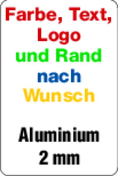 Schilder Klar Aluminiumschild 2mm, Farben, Text und Logo nach Wunsch, Hochformat, 200x300x2 mm Aluminium 2 mm, 939/26.02