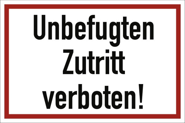 Moedel Unbefugten Zutritt verboten!, Aluminium, 300x200 mm, 60201