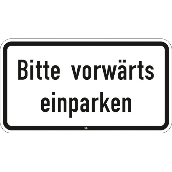 Stein HGS Bitte vorwärts einparken - 2831, 330 mm, 600 mm, Alform, RA1, 2831-212