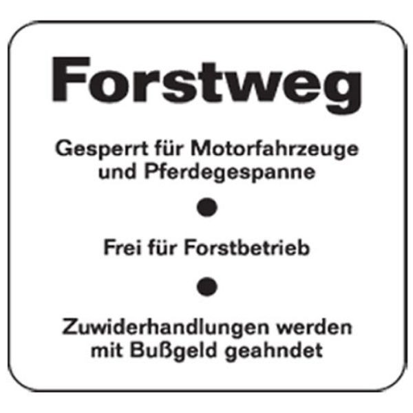 Stein HGS Natur- und Umweltschutzschild -Forstweg-, 600x600mm/nicht reflektierend, uw100002520