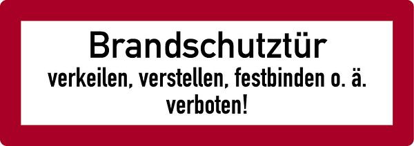 Schilder Klar Brandschutzzeichen Brandschutztür verkeilen, verstellen, festbinden o.ä. verboten!, 210x74 mm Folie selbstklebend, langnachleuchtend, 228/85