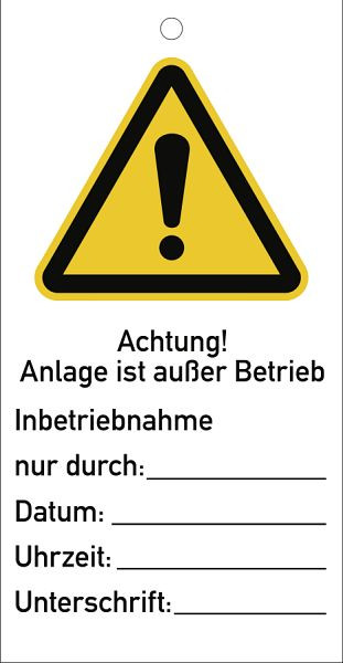 Moedel Sicherheitsanhänger Achtung! Anlage ist..., Kunststoff, 76x147 mm, VE: 10 Stück, 58078
