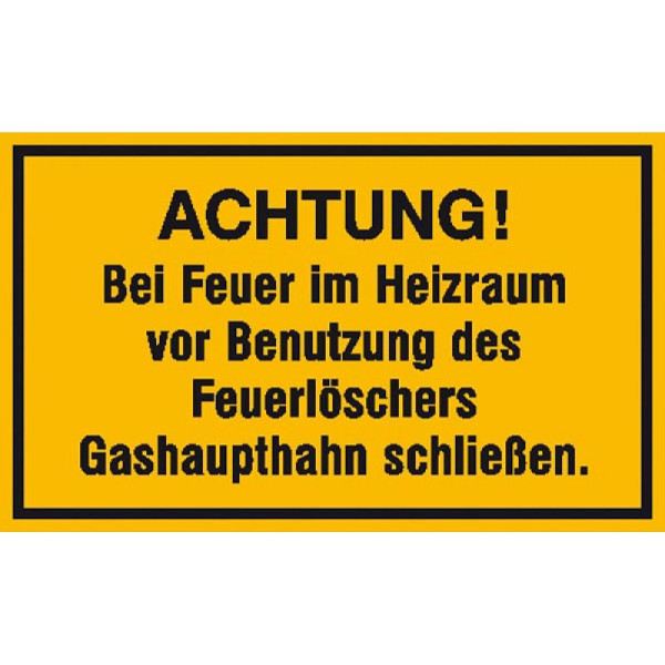 Stein HGS Hinweisschild zur Betriebskennzeichnung, Achtung! Bei Feuer im Heizraum, 250x150mm/Folie, selbstklebend, 21.5863