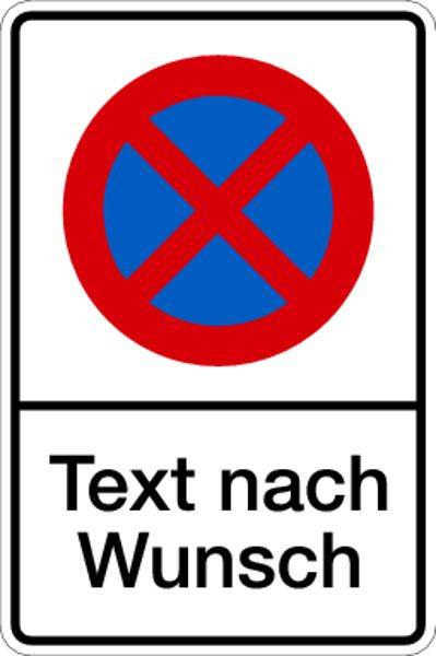 Schilder Klar Parkverbotsschild, Absolutes Haltverbot Text nach Wunsch, 400x600x0.6 mm Aluminium geprägt, 1187/54