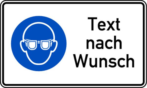 Schilder Klar Kombischild Augenschutz benutzen + Text nach Wunsch, 250x150 mm Folie selbstklebend, 7184/63