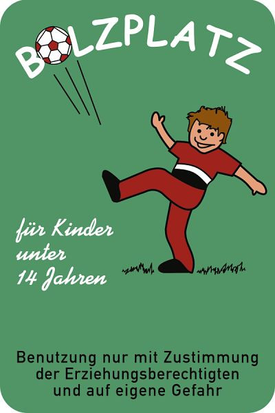 Moedel Bolzplatz für Kinder unter 14 Jahren..., Aluminium, 400x600 mm, 60206