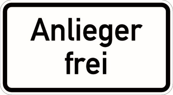 Schilder Klar Zusatzzeichen nach StVO Anlieger frei, 420x231x2 mm Aluminium 2 mm, reflektierend Typ I, 10203020