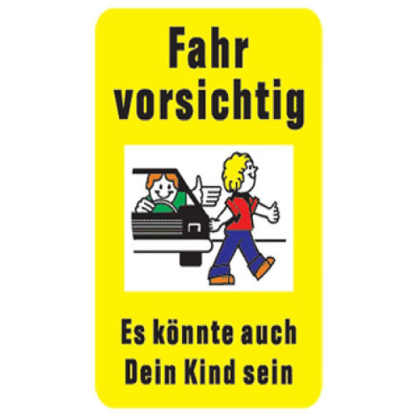 Stein HGS Kinder- und Spielplatzschild 'Fahr vorsichtig', 750 x 562 mm, Flachform, kks10008221
