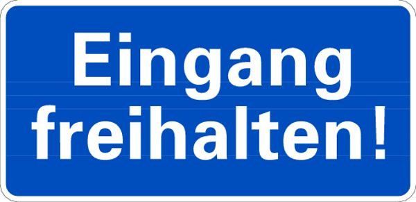 Schilder Klar Parkplatzkennzeichnung Eingang freihalten, 350x170x0.45 mm Aluminium geprägt, 431/00