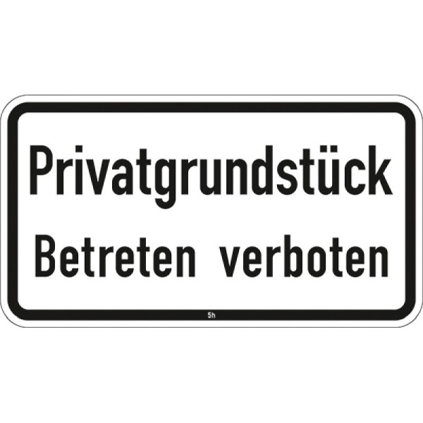 Stein HGS Privatgrundstück, Betreten verboten - 2824, 231x420mm /RA1/Flachform 2mm, 2824-111