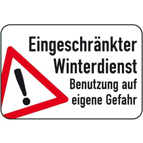 Stein HGS Winterschild/Verkehrszeichen Eingeschränkter Winterdienst - Benutzung auf eigene Gefahr, 500x750mm, 14748