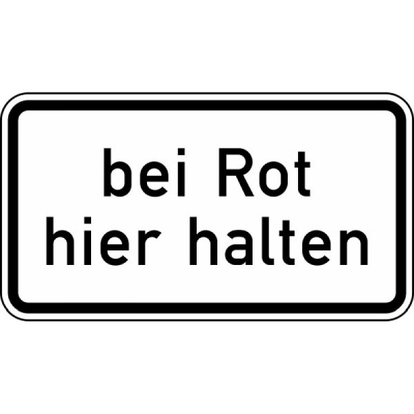 Stein HGS Bei Rot hier halten Nr. 1012-35, 600 x 330 mm, Alform, RA1, 1012-35-212