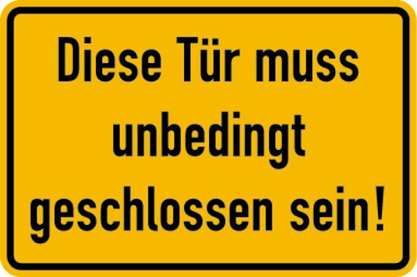 Schilder Klar Gebäudekennzeichnung Tür muss geschlossen sein, 300x200x0.45 mm Aluminium geprägt, 679/00