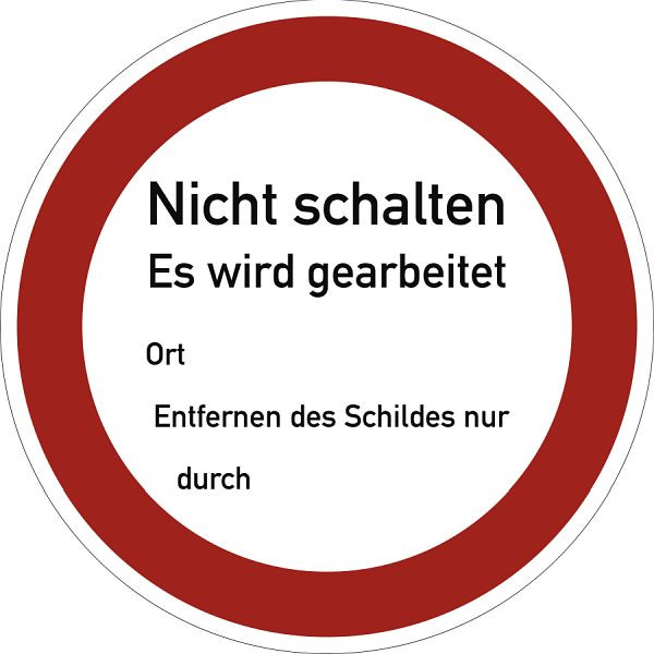 Moedel Nicht schalten Es wird gearbeitet, Textschild, Magnetfolie, Ø 200 mm, 57989