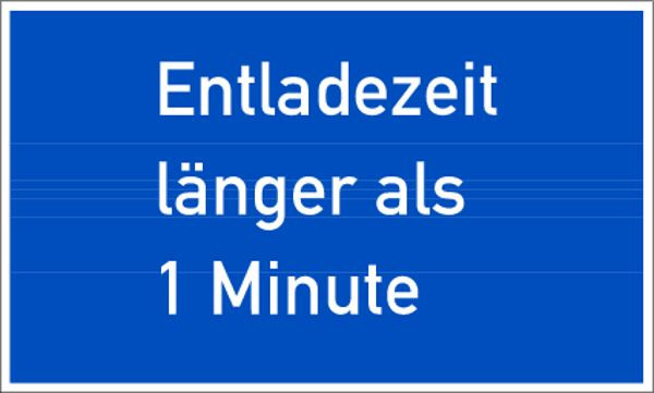 Schilder Klar Betriebsbeschilderung Entladezeit länger als 1 Minute, 200x120 mm Folie selbstklebend, 7903/61
