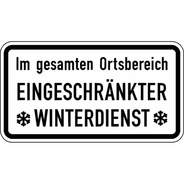 Stein HGS Winterschild/Verkehrszeichen Im gesamten Ortsbereich Eingeschränkter Winterdienst Nr. 2004, 330x600mm /RA2/Flachform 2mm, 2004-221