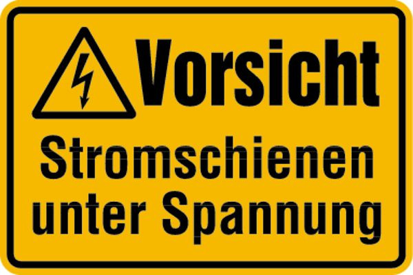 Schilder Klar Betriebsbeschilderung Vorsicht Stromschienen, 300x200x1.5 mm Kunststoff, 191/41