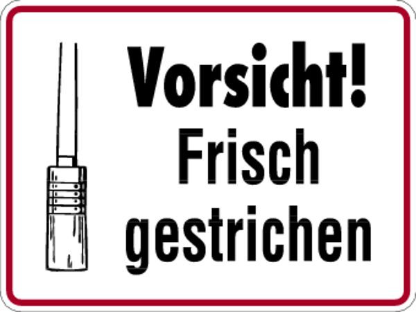 Schilder Klar Gebäudekennzeichnung Vorsicht! Frisch gestrichen, 200x150x0.45 mm Aluminium geprägt, 1145/50