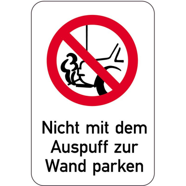 Stein HGS Sonderschild, Nicht mit dem Auspuff zur Wand parken, 400 x 600 mm, 14978