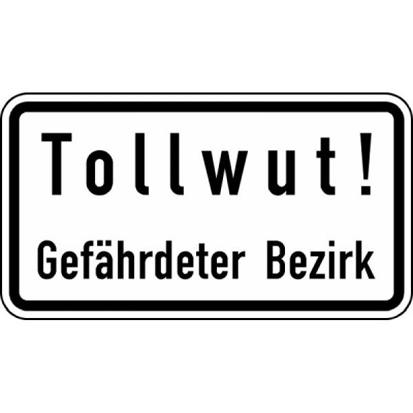 Stein HGS Tollwut! Gefährdeter Bezirk Nr. 2531, 420 x 231 mm, Alform, RA1, 2531-112