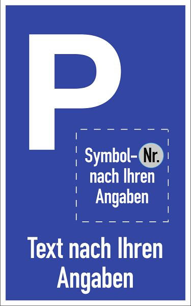 Moedel Parkplatzschild - Text und Symbol nach Ihren Angabe, Aluminium, 400x650 mm, 56810