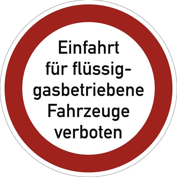 Moedel Einfahrt für flüssiggasbetriebene Fahrzeuge verboten, Textschild, Aluminium, Ø 400 mm, 58841
