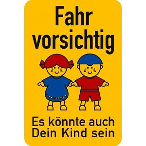 Moedel Schulwegschild "Fahr vorsichtig ...", Alu, 500x750 mm, 60203