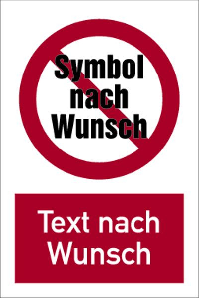 Schilder Klar Kombischild: Symbol und Text nach Wunsch, 150x200 mm Folie selbstklebend, 7119/31