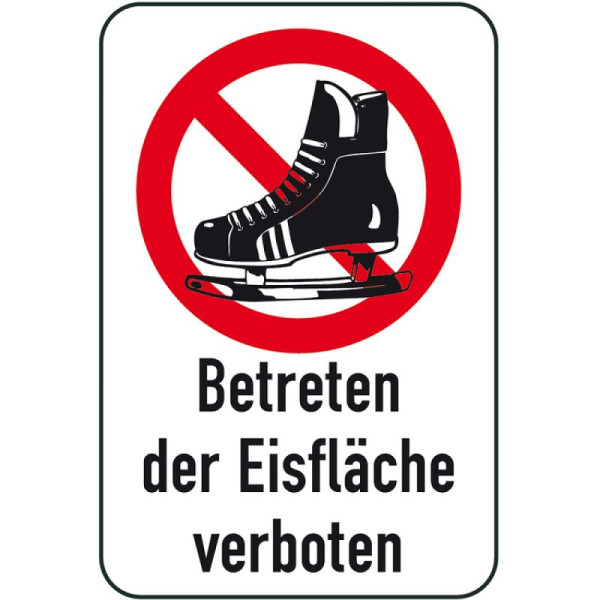 Stein HGS Winterschild/Verkehrszeichen Betreten der Eisfläche verboten, 500x750mm, 14746