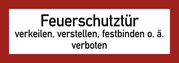 Moedel Feuerschutztür verkeilen...verboten, Folie, 297x105 mm, 57769