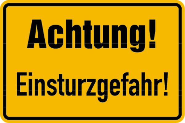 Schilder Klar Baustellenkennzeichnung Achtung Einsturzgefahr!, 300x200x0.45 mm Aluminium geprägt, 680/00