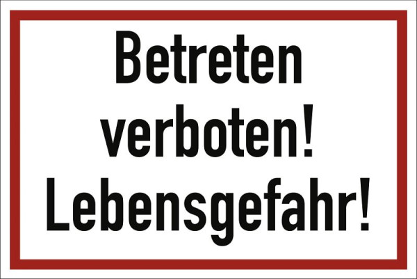 Moedel Betreten verboten! Lebensgefahr!, Aluminium, 300x200 mm, 60260