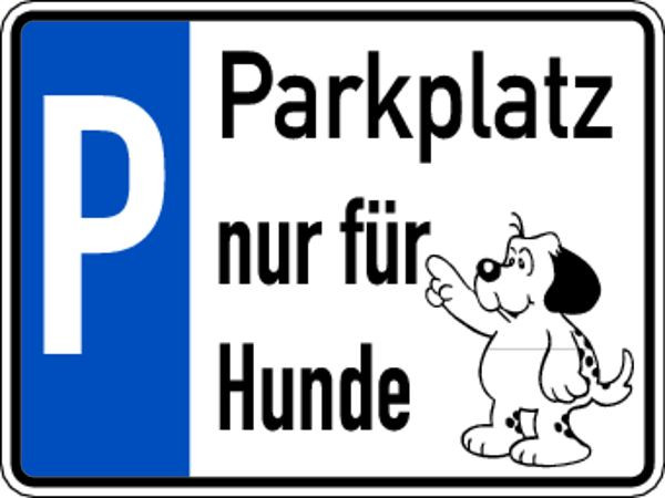 Schilder Klar Grundstücksbeschilderung Parkplatz nur für Hunde, 200x150x0.45 mm Aluminium geprägt, 393/50