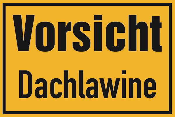 Schilder Klar Grundstücksbeschilderung Vorsicht Dachlawine, 300x200x1.5 mm Kunststoff, 884/71