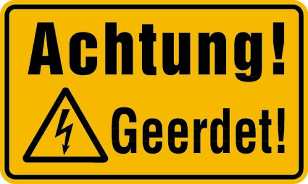 Schilder Klar Achtung! Geerdet!, 200x120x1.5 mm Kunststoff, 206/71