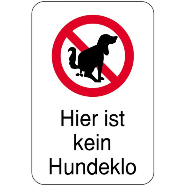 Stein HGS Hinweisschild, Hier ist kein Hundeklo, 400 x 600 mm, 14890