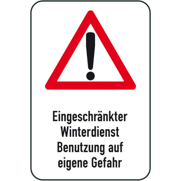 Stein HGS Winterschild/Verkehrszeichen Eingeschränker Winterdienst Benutzung auf eigene Gefahr, 500x750mm, 14710