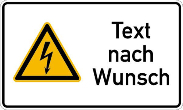 Schilder Klar Kombischild Warnung vor gefährlicher elektrischer Spannung + Text nach Wunsch, 250x150x0.45 mm Aluminium geprägt, 7178/53