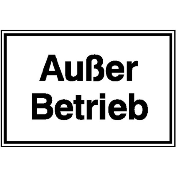 Stein HGS Hinweisschild für Betriebssicherheit: Außer Betrieb, 300x200mm/Alu, geprägt, 11.5823