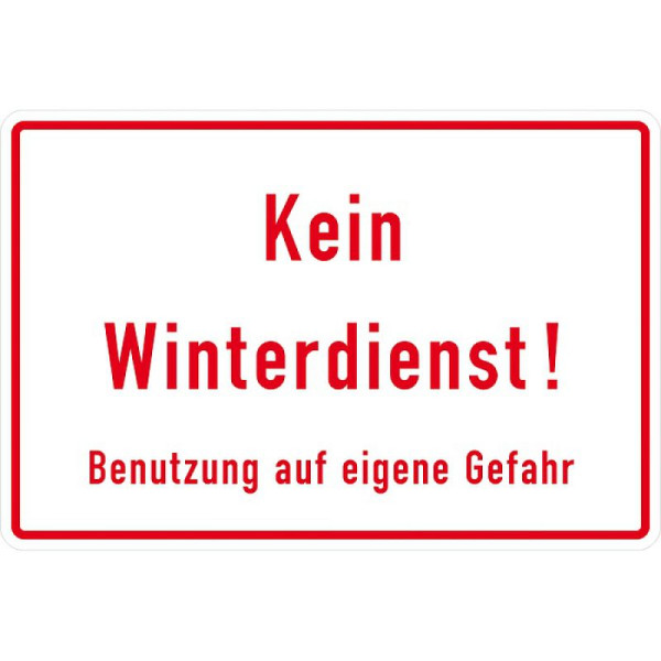 Stein HGS Winterschild Kein Winterdienst! Benutzung auf eigene Gefahr, 300 x 200 mm, Alu, geprägt und einbrennlackiert, 11.9771