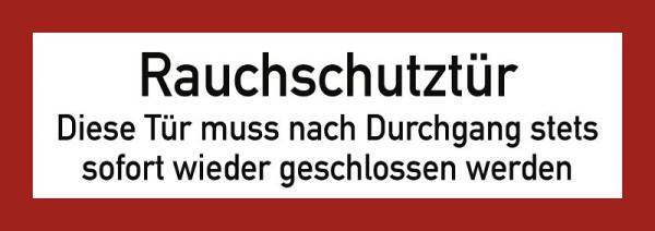 Moedel Rauchschutztür Diese Tür muss nach Durchgang..., Folie, 210x74 mm, 57238