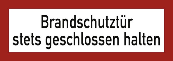 Moedel Brandschutztür stets geschlossen halten, Folie, 210x74 mm, 57407