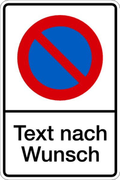 Schilder Klar Parkplatzkennzeichnung Eingeschränktes Haltverbot mit Text nach Wunsch, 400x600x2 mm Aluminium 2 mm, 1186/24