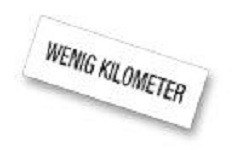 Eichner Werbe- Einlage "Wenig Kilometer", Format: 297 x 105 mm Druck schwarz, für Werbe- Price-Display 9219-01079, VE: 5 Stück, 9219-00337