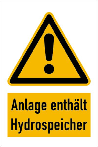 Schilder Klar Warnzeichen Kombischild Anlage enthält Hydrospeicher, 100x150 mm Folie selbstklebend, 7138/31