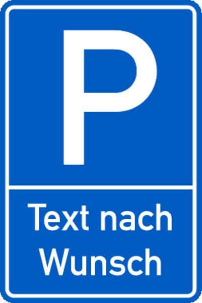 Schilder Klar Parkplatzkennzeichnung Text nach Wunsch, zur Wandmontage, 250x400x1.5 mm Kunststoff, 1176/71