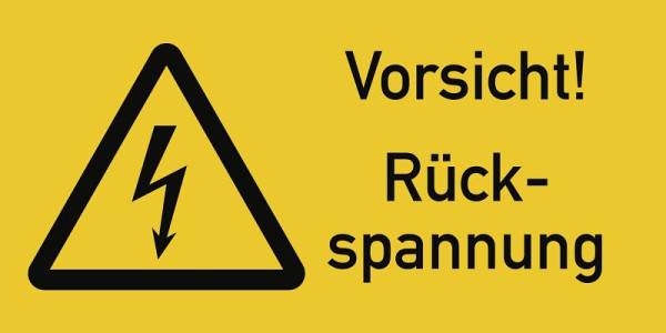 Moedel Vorsicht! Rückspannung, Kombischild, Folie, 105x52 mm, 57959