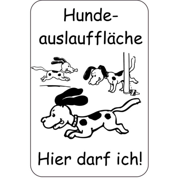 Stein HGS Sonderschild, Hundeauslauffläche, Hier darf ich!, 400 x 600 mm, 15072