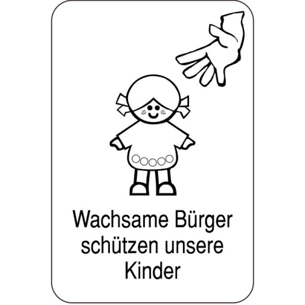 Stein HGS Sonderschild, Wachsame Bürger schützen unsere Kinder, 15163
