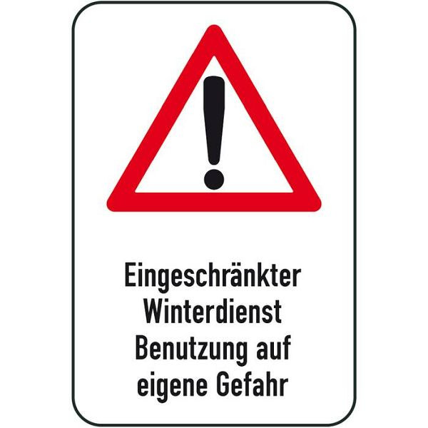 Stein HGS Winterschild/Verkehrszeichen Eingeschränker Winterdienst Benutzung auf eigene Gefahr, 500x750mm, 14710
